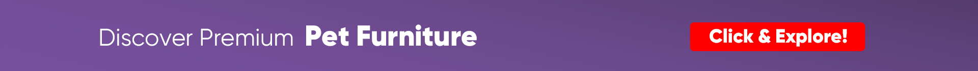 Discover Premium Pet Furniture